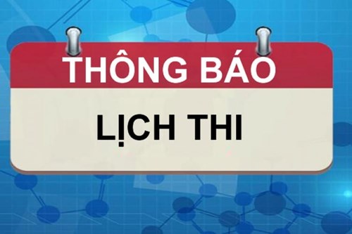Thông báo: Lịch thi học kì 2 năm học 2024 - 2025